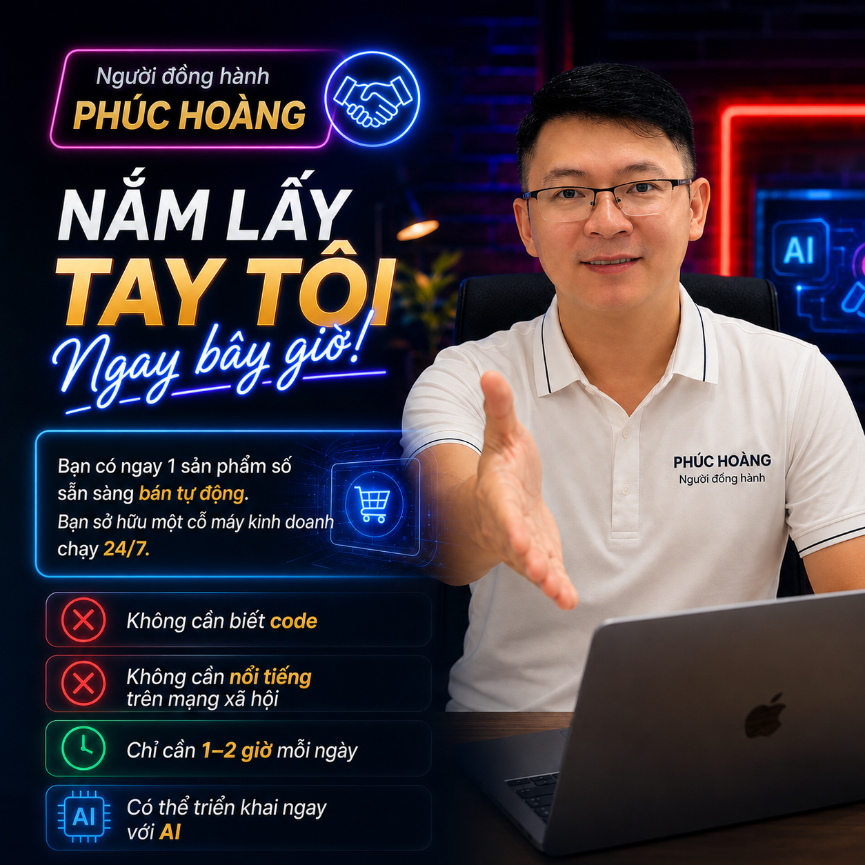 Phúc Hoàng mời bạn nắm lấy tay - Ngay bây giờ!